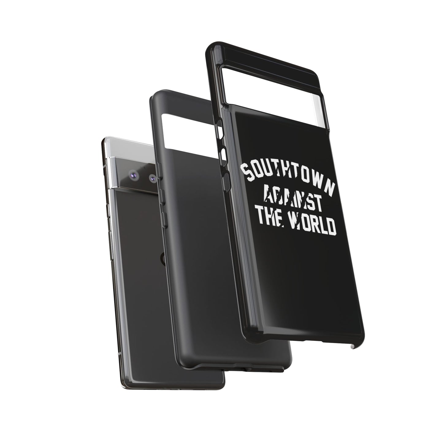 Southtown Against The World Tough Phone Case