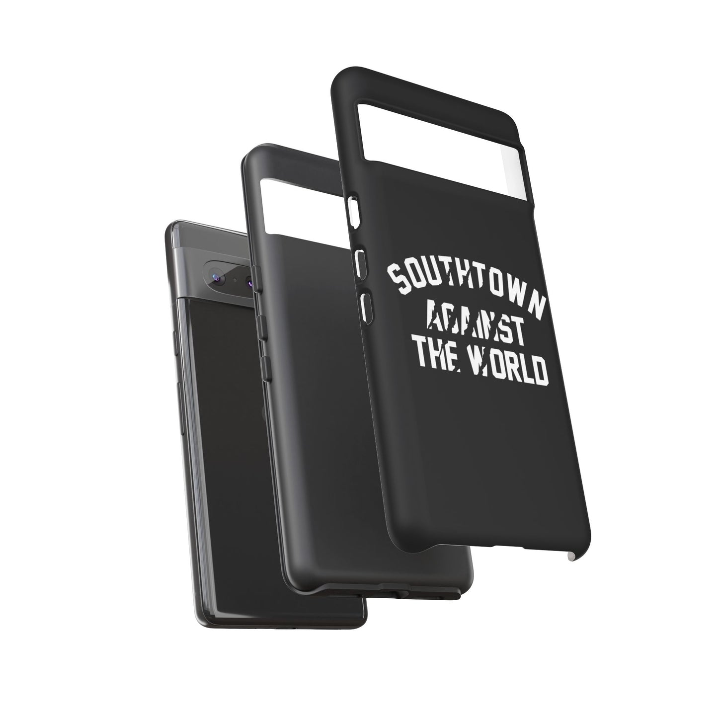 Southtown Against The World Tough Phone Case