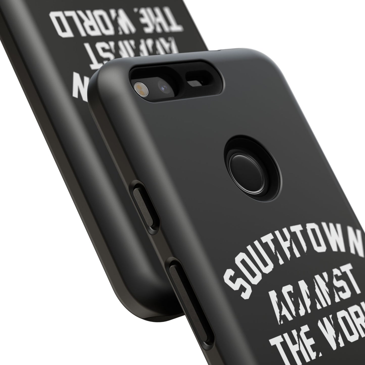 Southtown Against The World Tough Phone Case