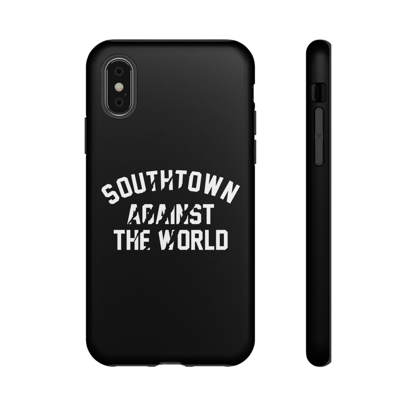 Southtown Against The World Tough Phone Case
