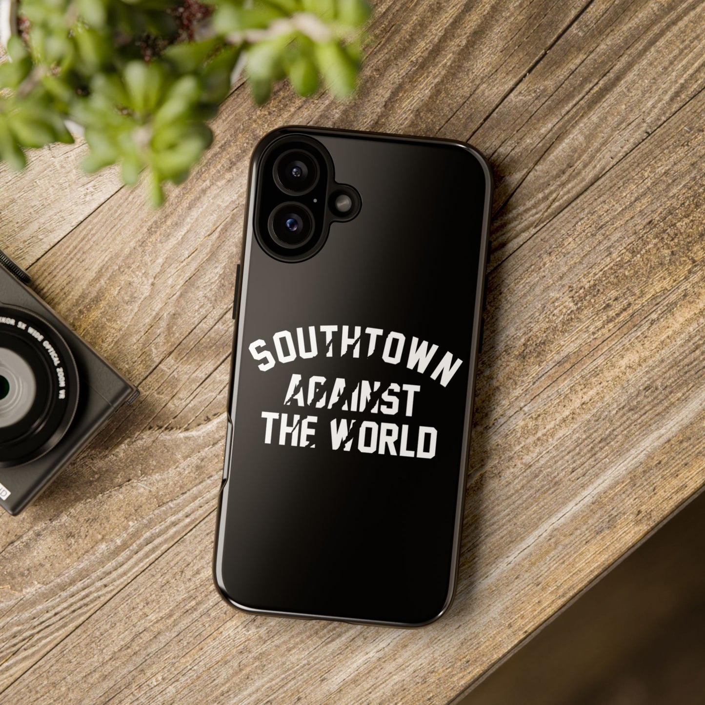 Southtown Against The World Tough Phone Case