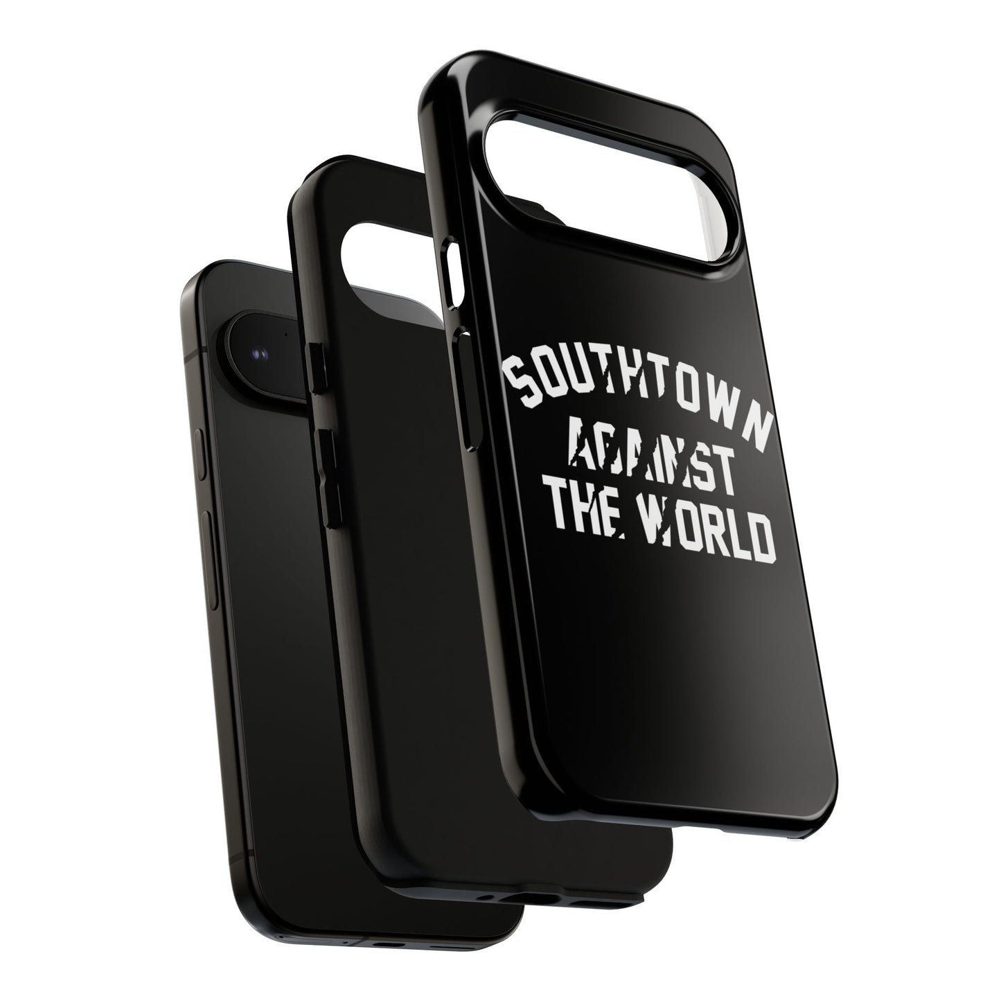 Southtown Against The World Tough Phone Case