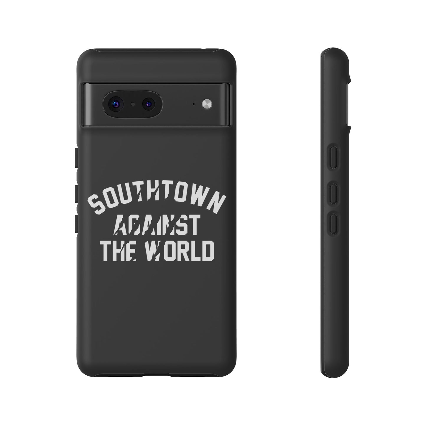 Southtown Against The World Tough Phone Case