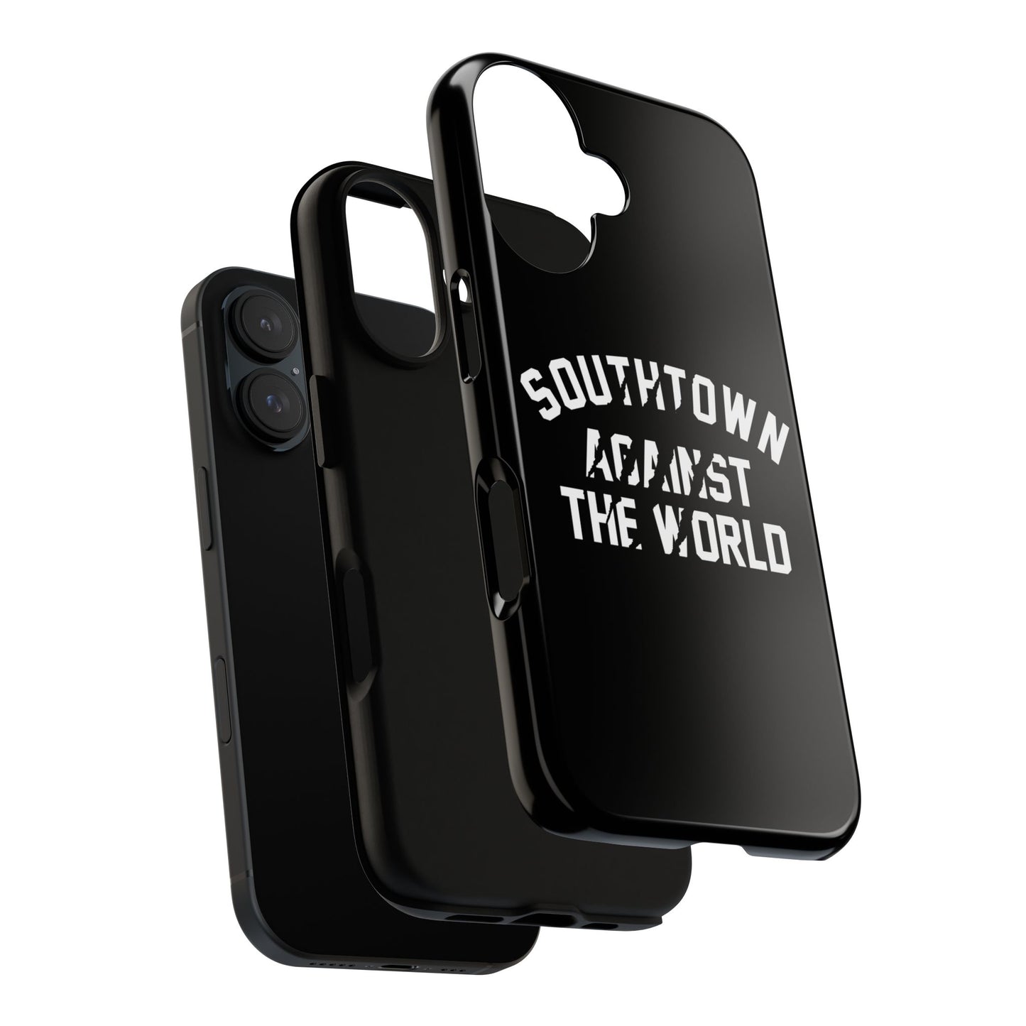 Southtown Against The World Tough Phone Case