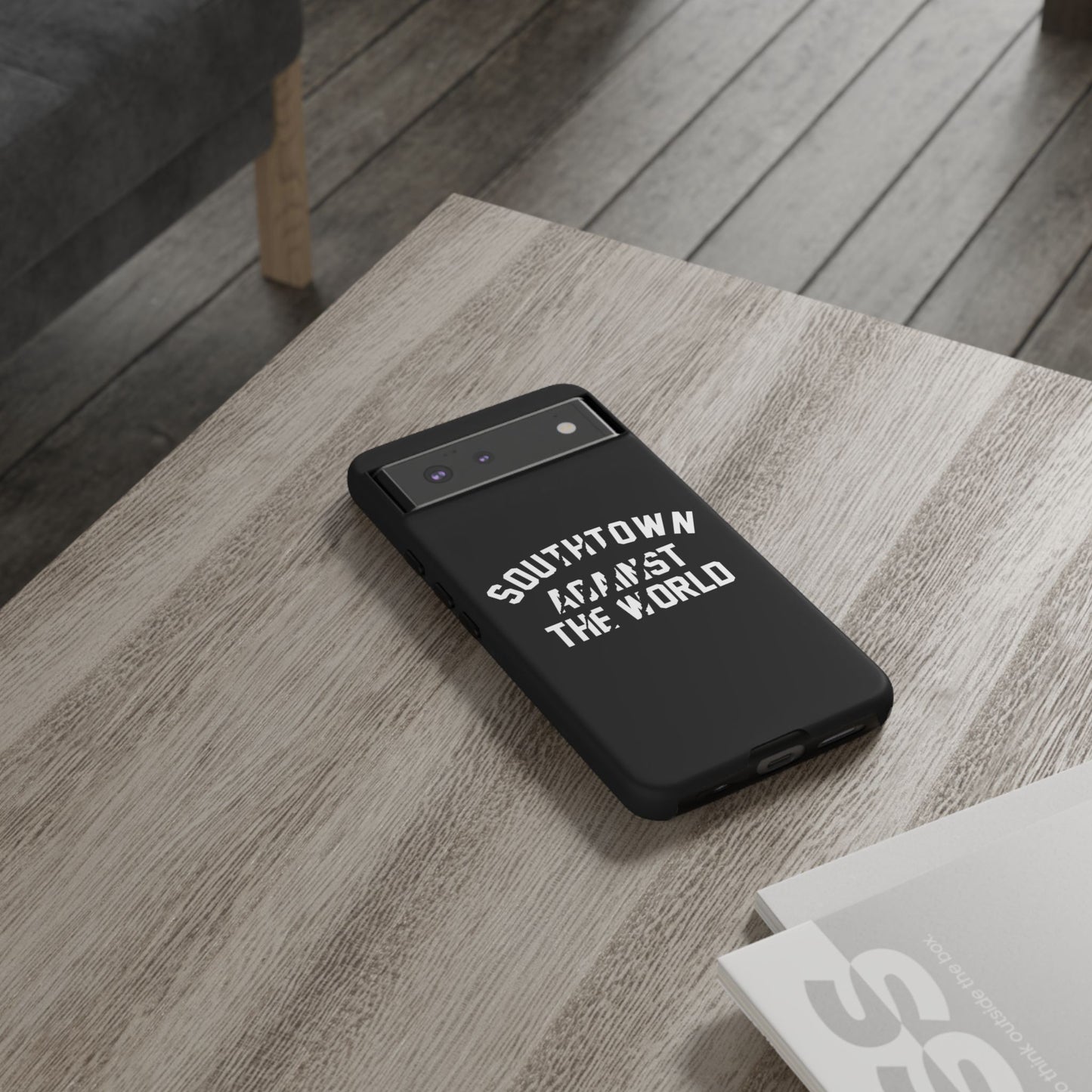 Southtown Against The World Tough Phone Case