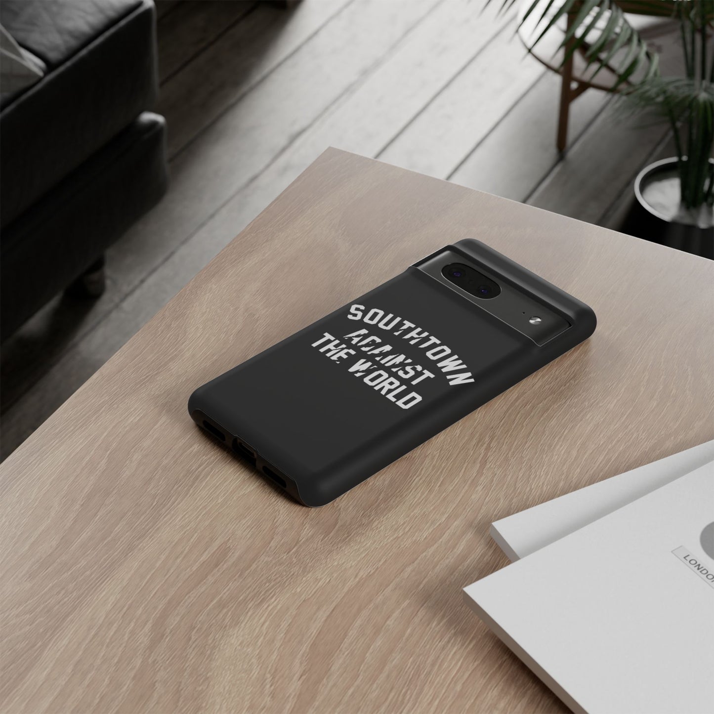 Southtown Against The World Tough Phone Case
