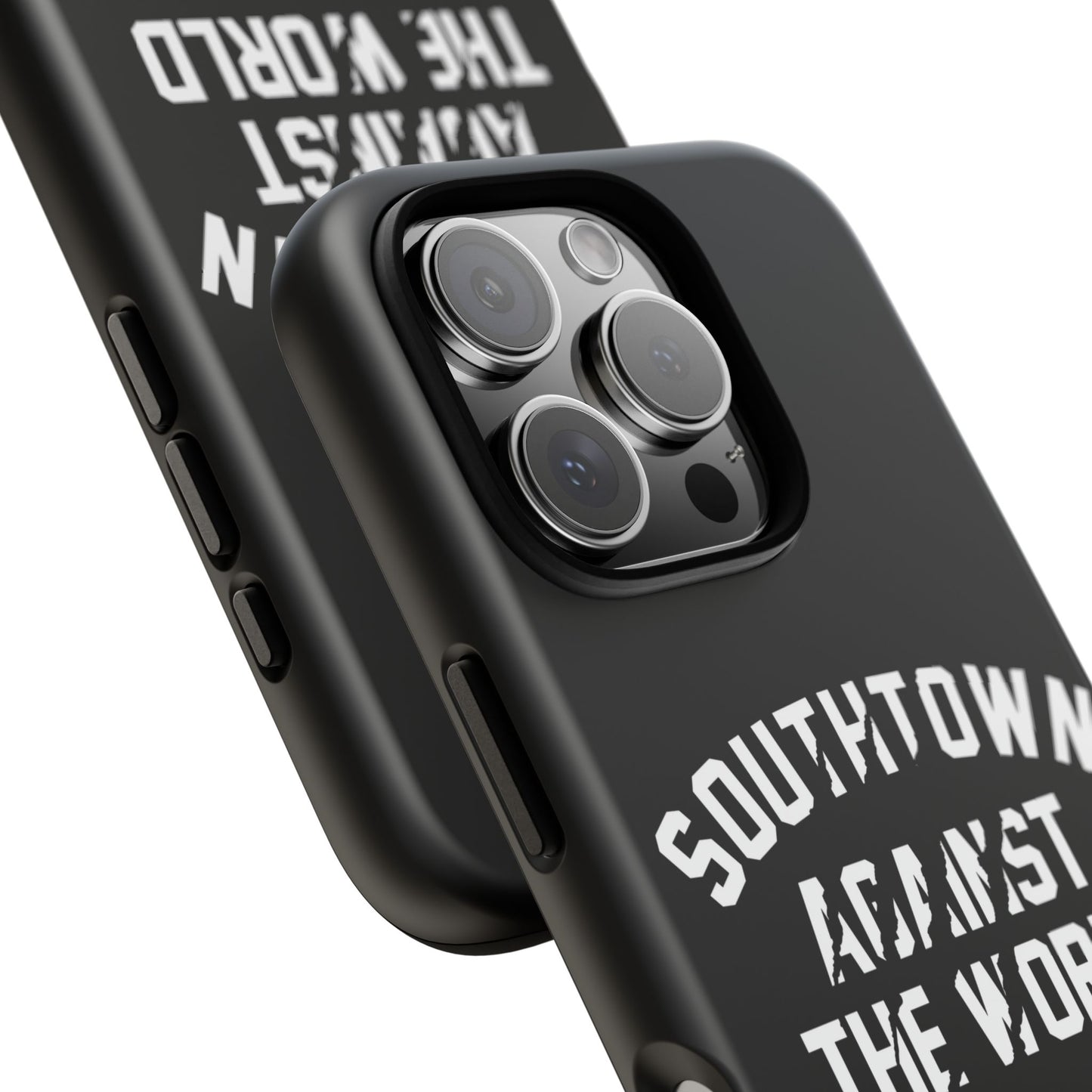 Southtown Against The World Tough Phone Case