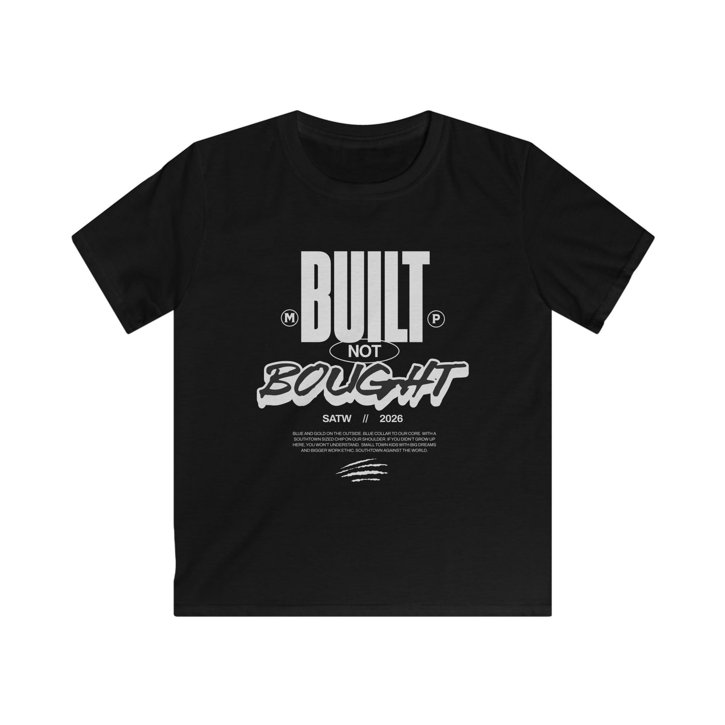 Kids Tee — "Built Not Bought"
