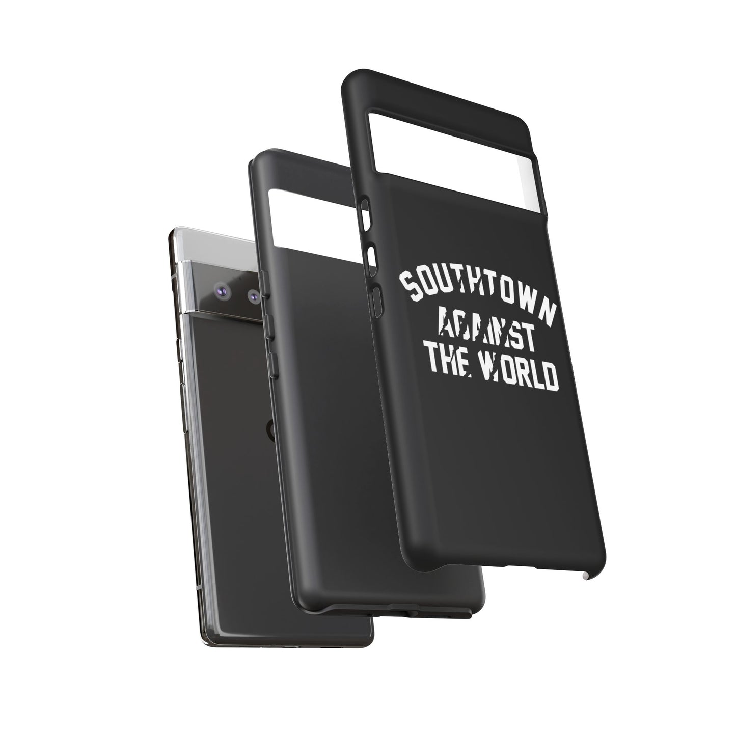 Southtown Against The World Tough Phone Case