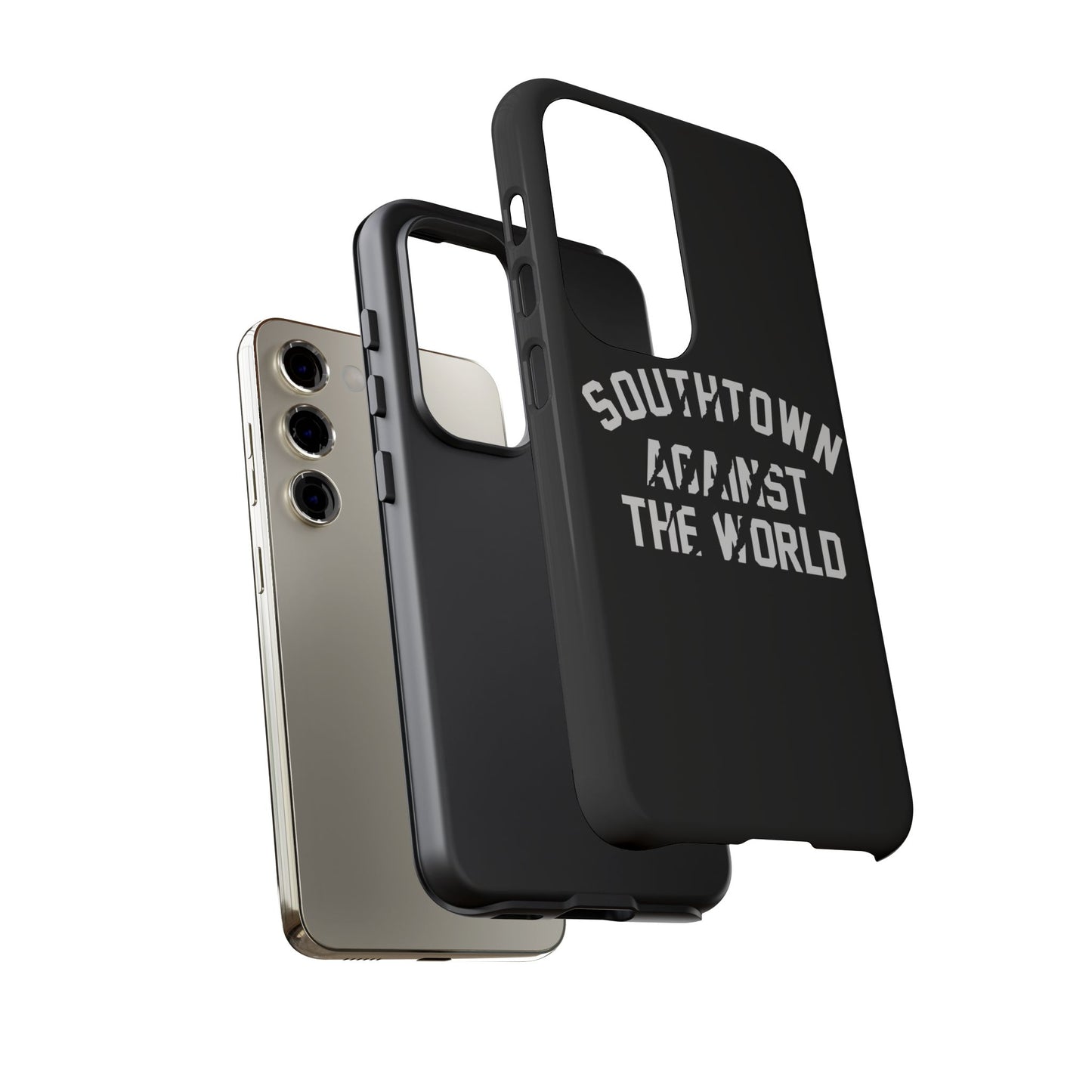 Southtown Against The World Tough Phone Case
