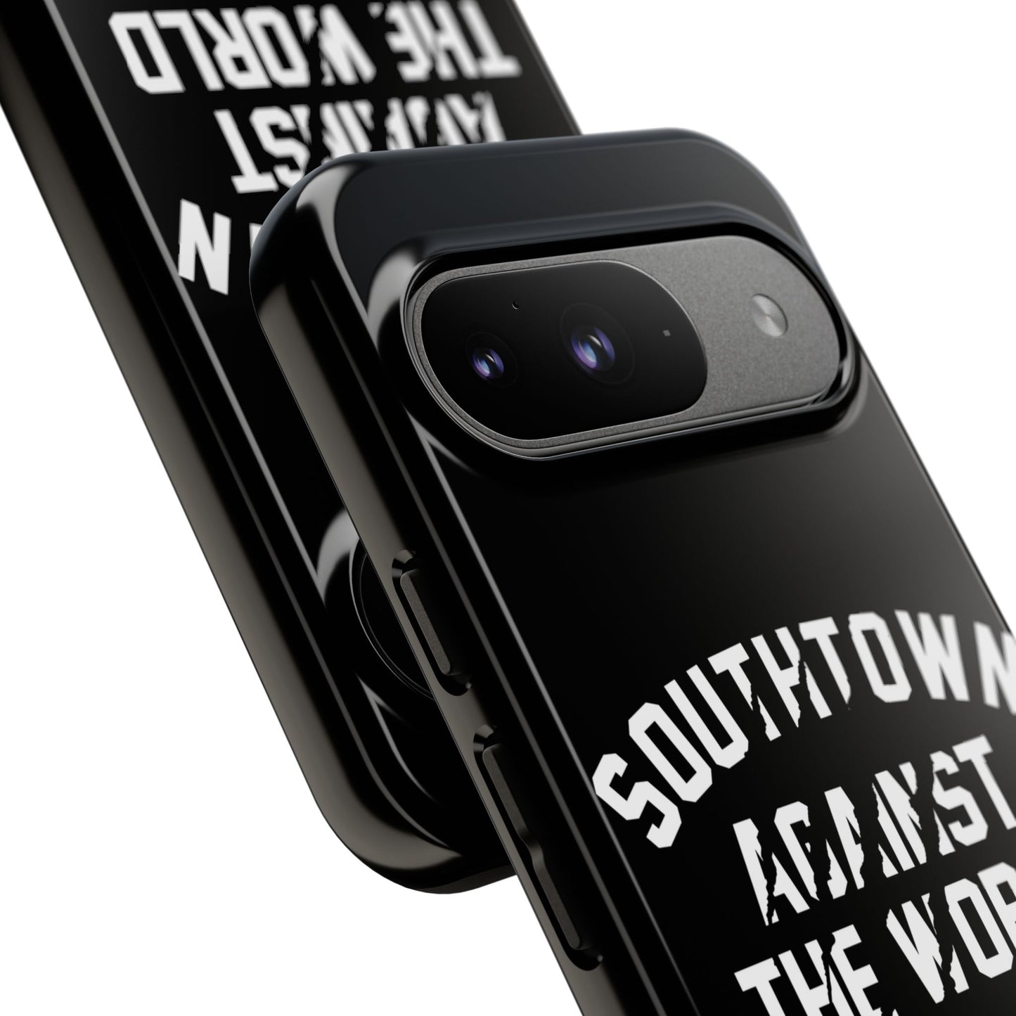 Southtown Against The World Tough Phone Case