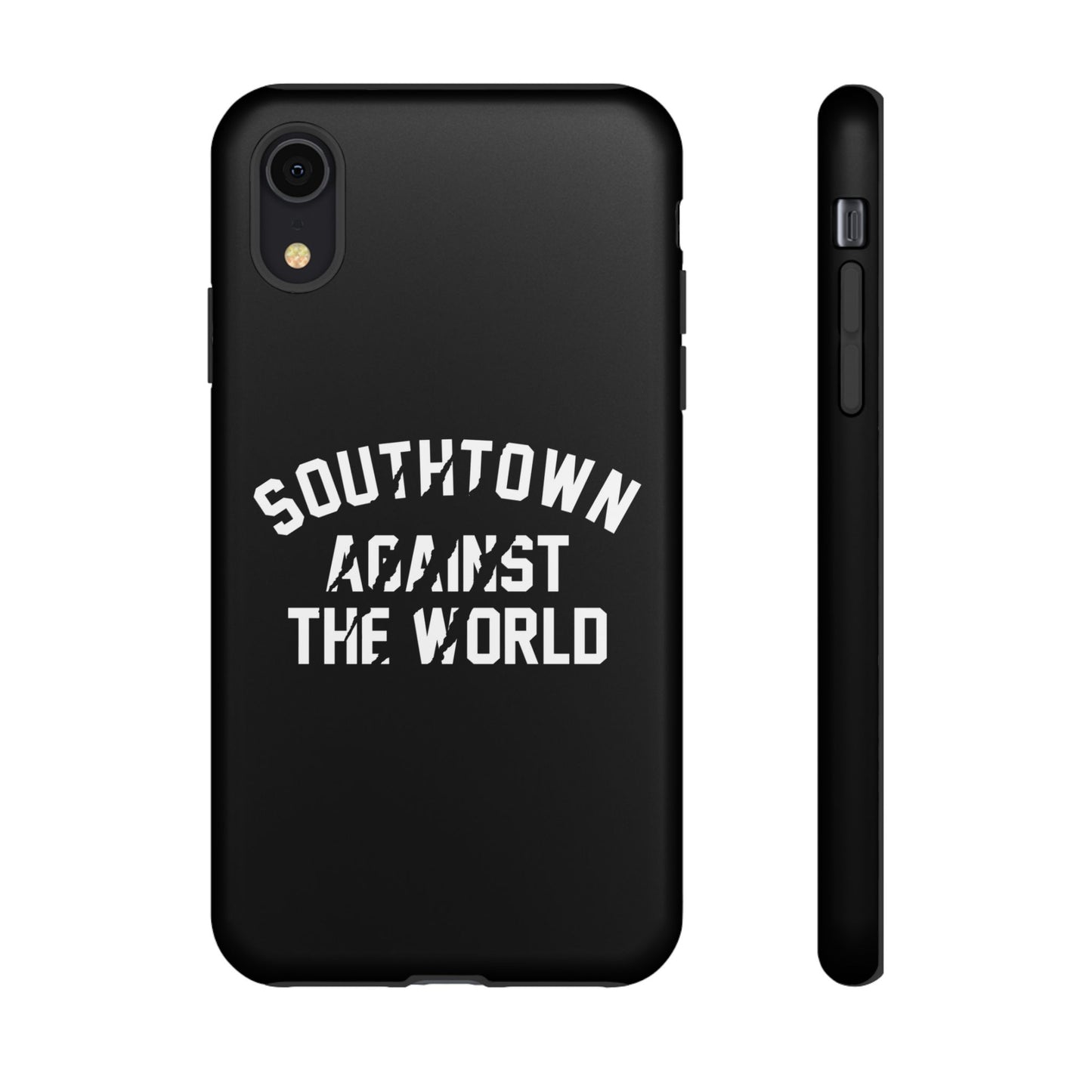 Southtown Against The World Tough Phone Case