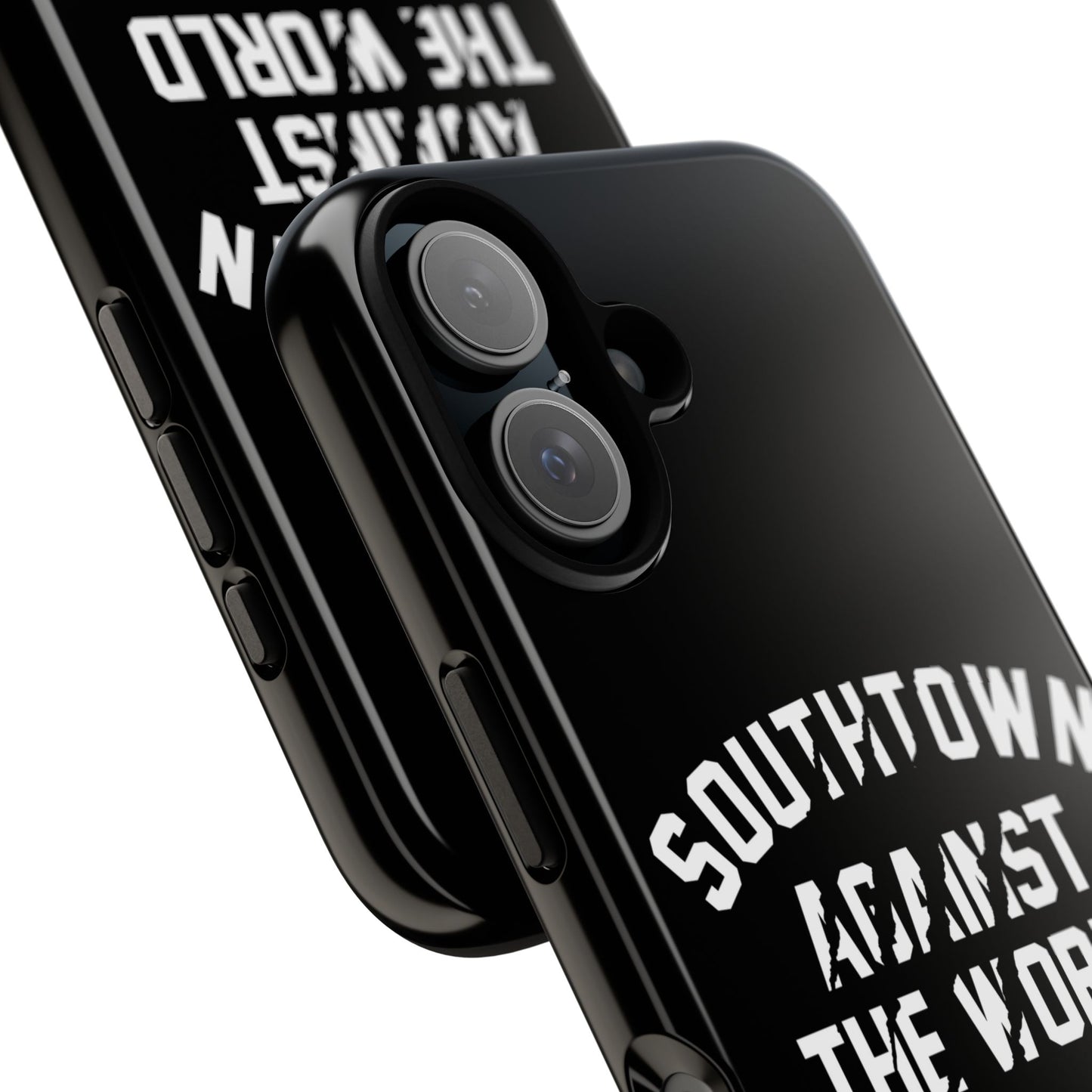 Southtown Against The World Tough Phone Case