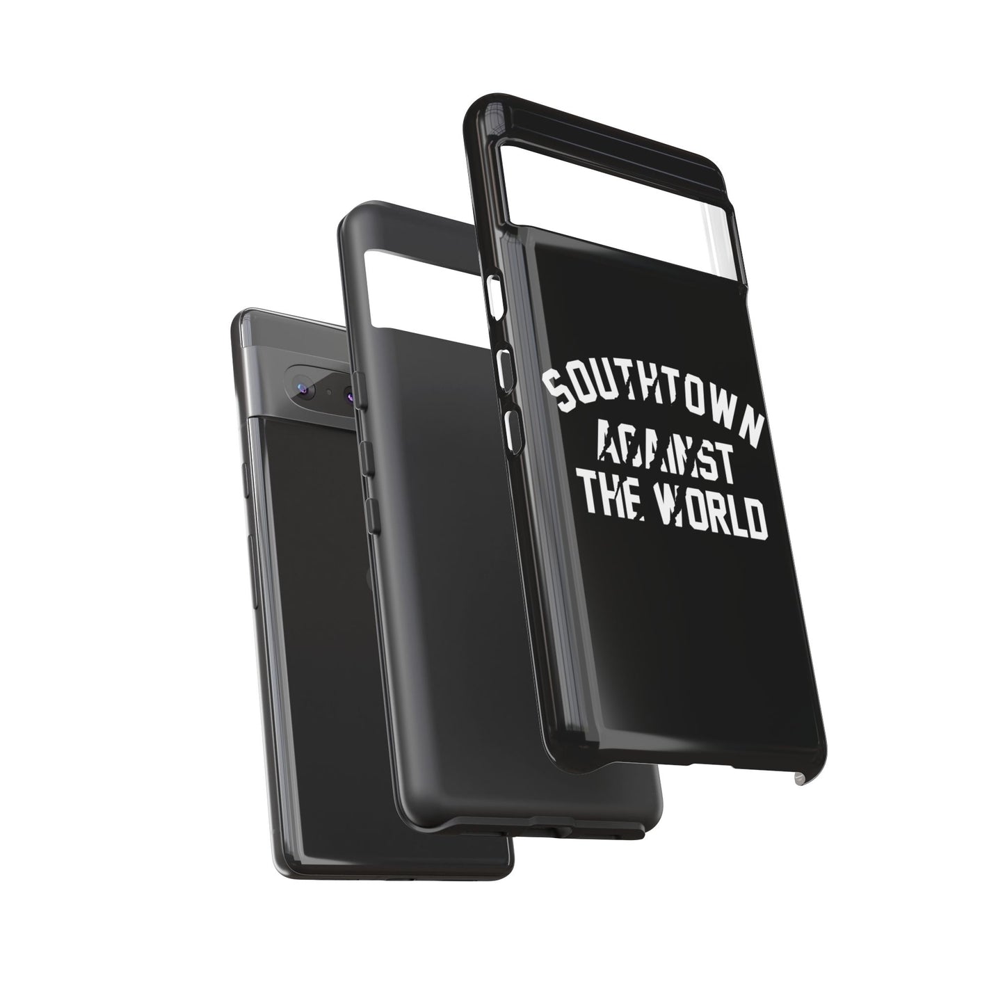 Southtown Against The World Tough Phone Case