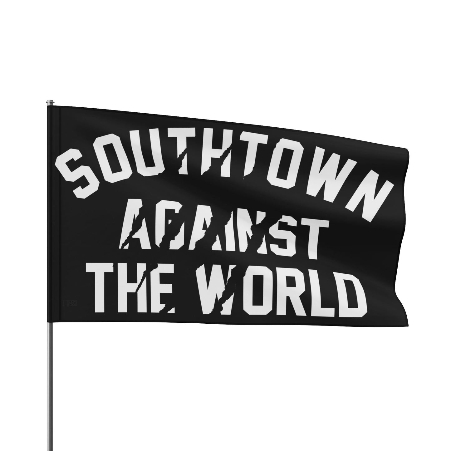 Southtown Against The World Flag — Bold Black & Gray Decorative Banner