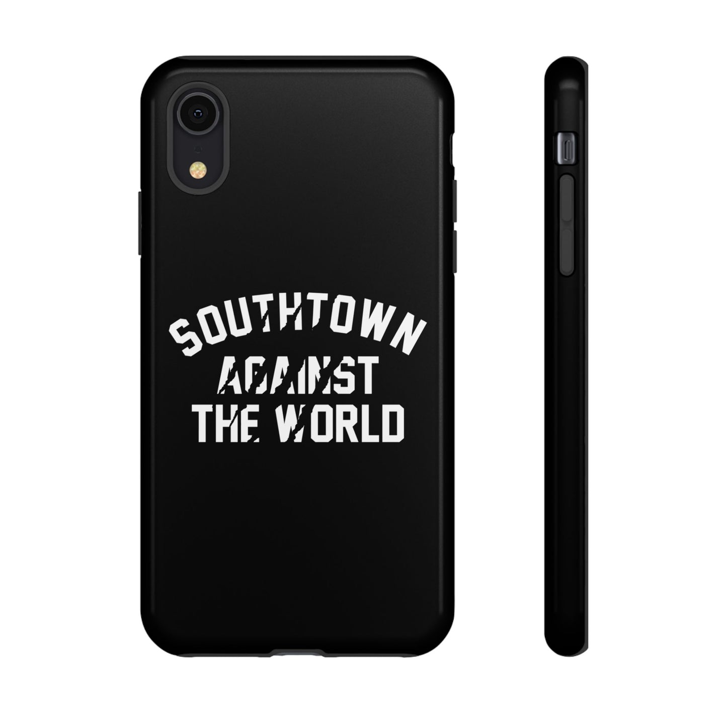 Southtown Against The World Tough Phone Case