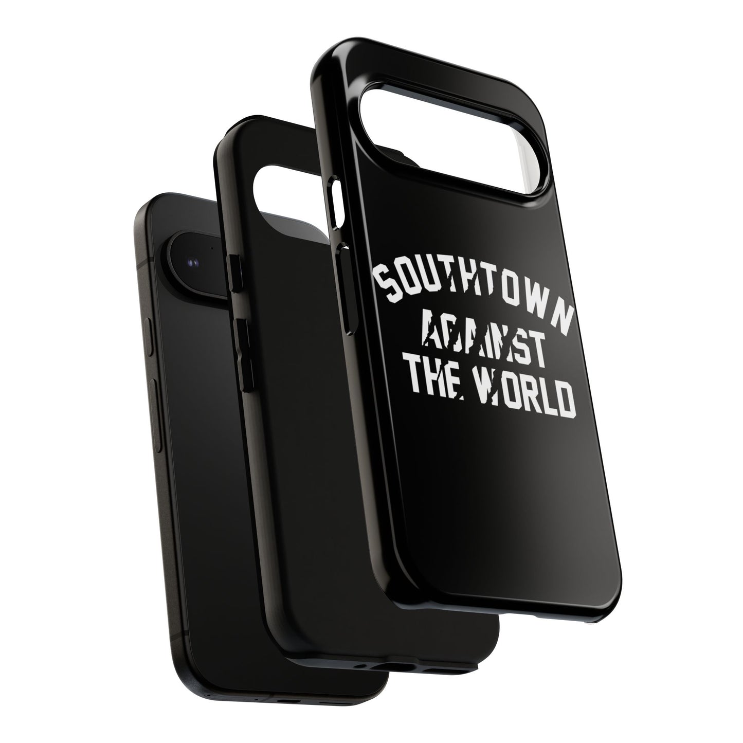 Southtown Against The World Tough Phone Case