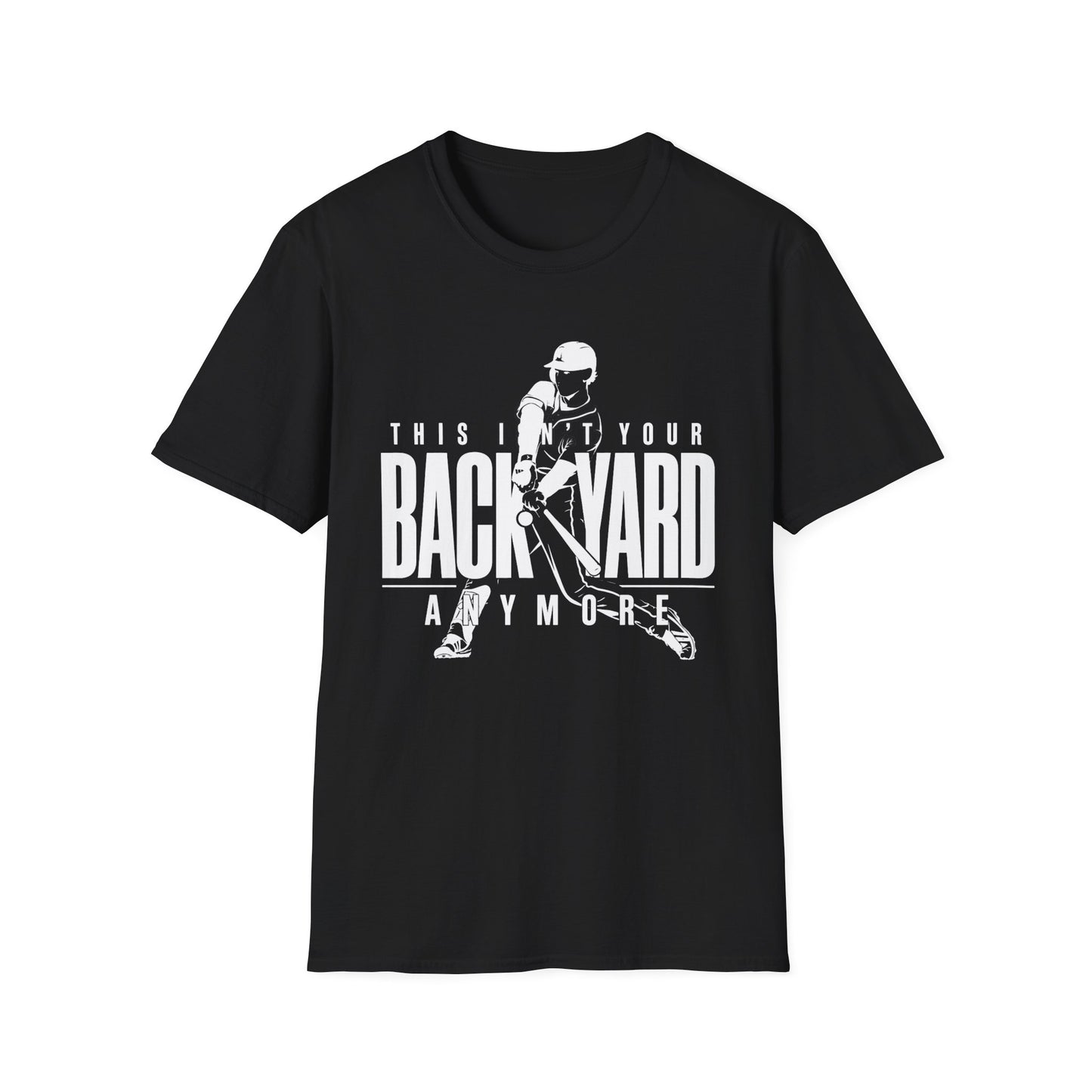 "This Isnt Your Back Yard Anymore" - Adult Tee