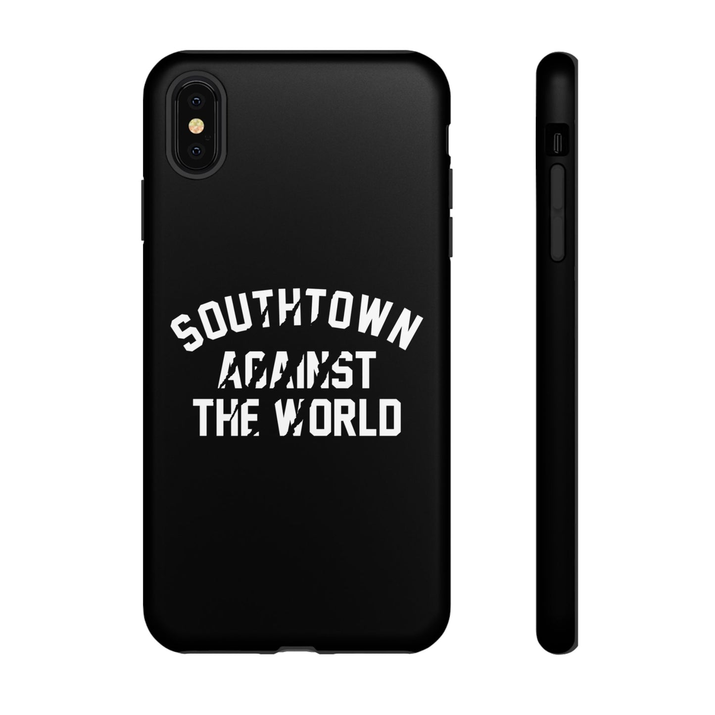 Southtown Against The World Tough Phone Case