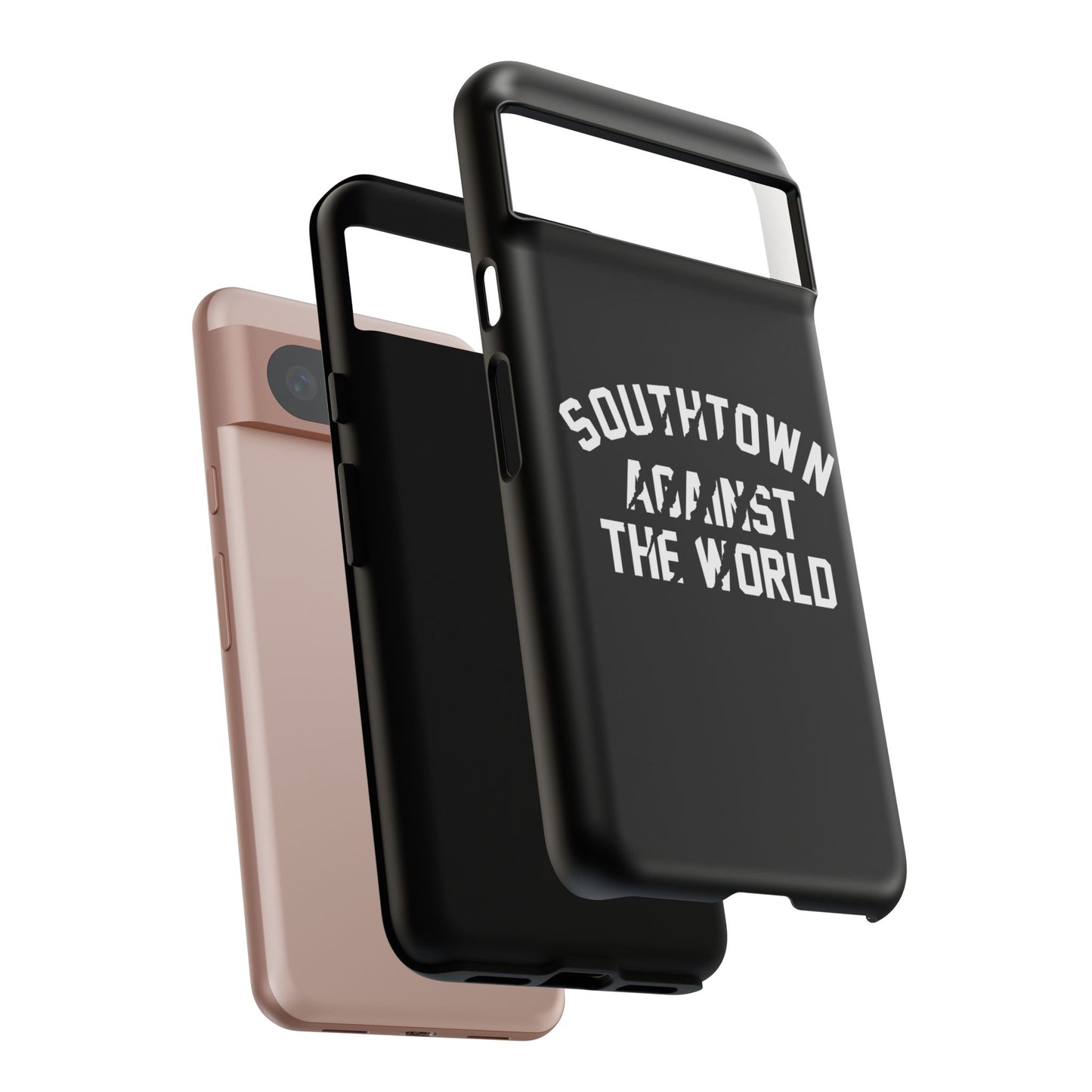 Southtown Against The World Tough Phone Case