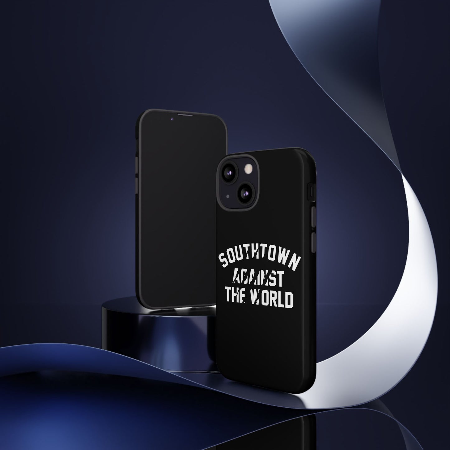 Southtown Against The World Tough Phone Case