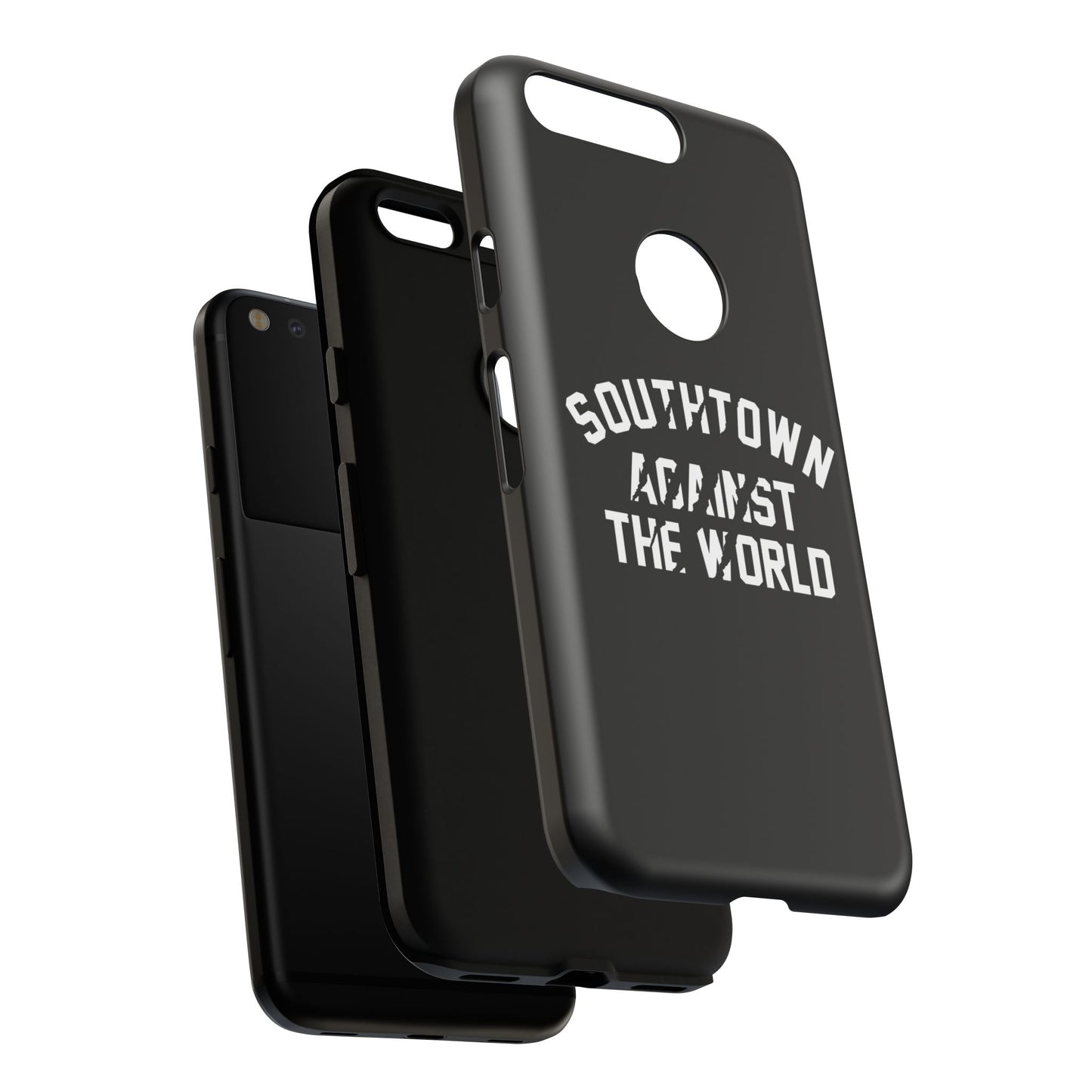 Southtown Against The World Tough Phone Case