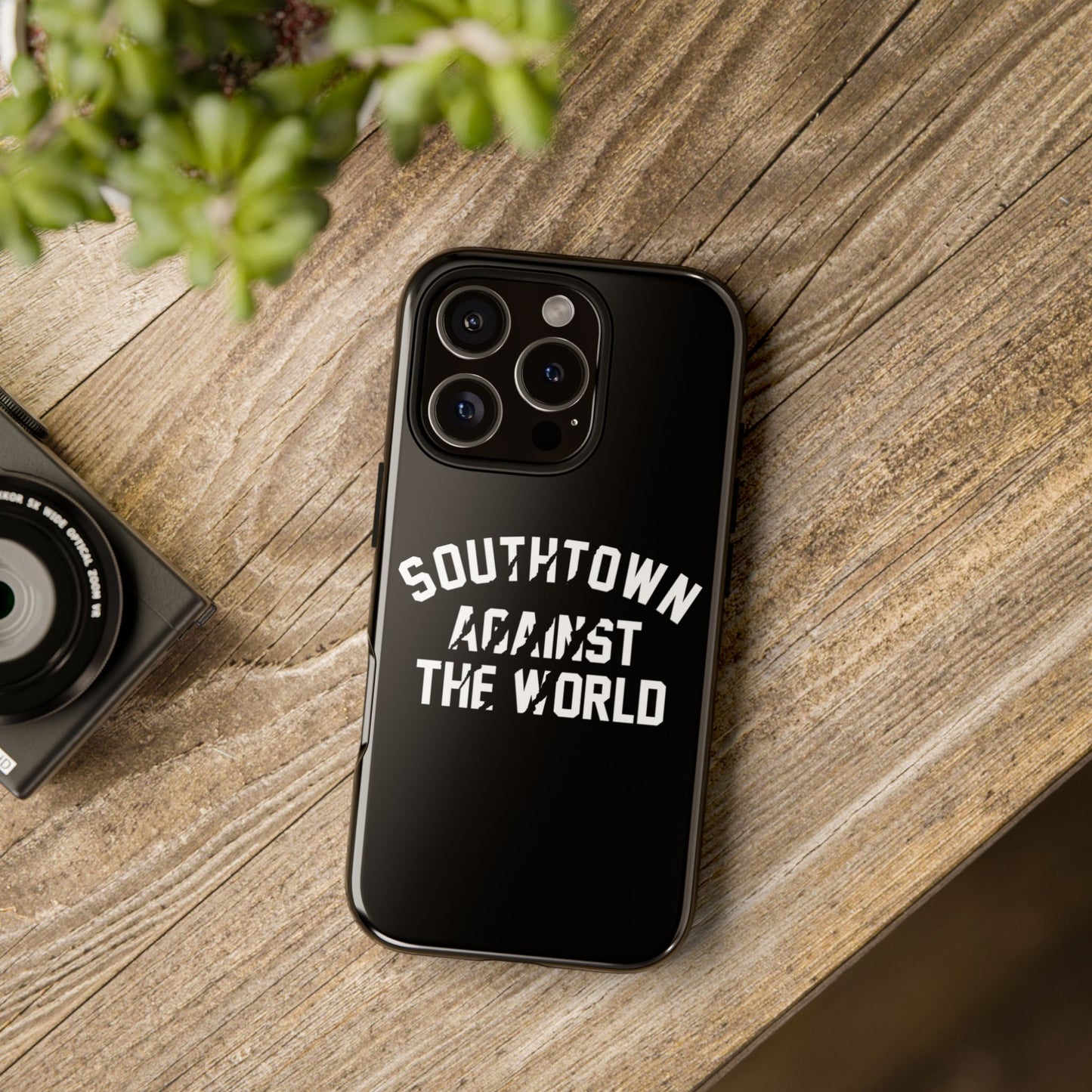 Southtown Against The World Tough Phone Case