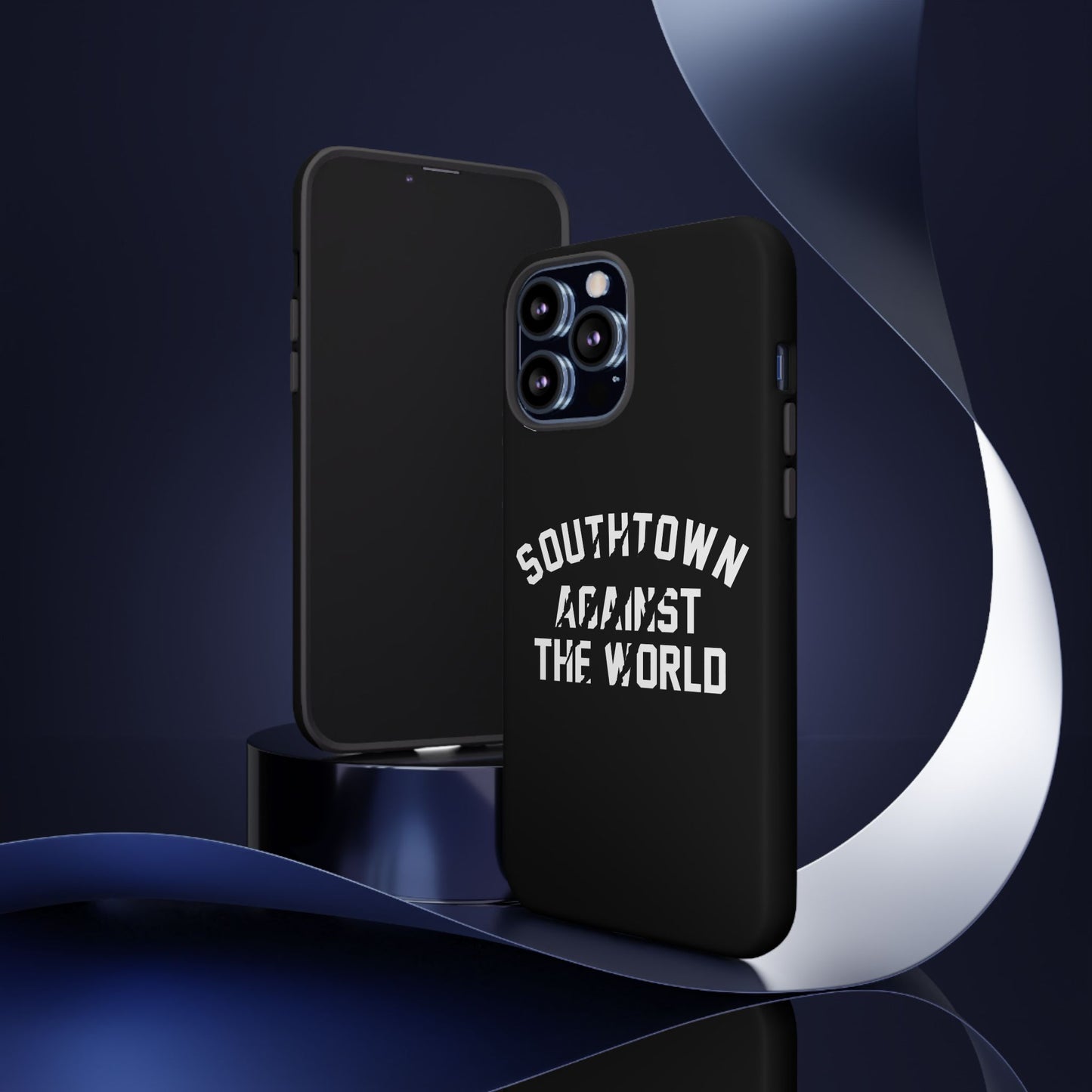 Southtown Against The World Tough Phone Case