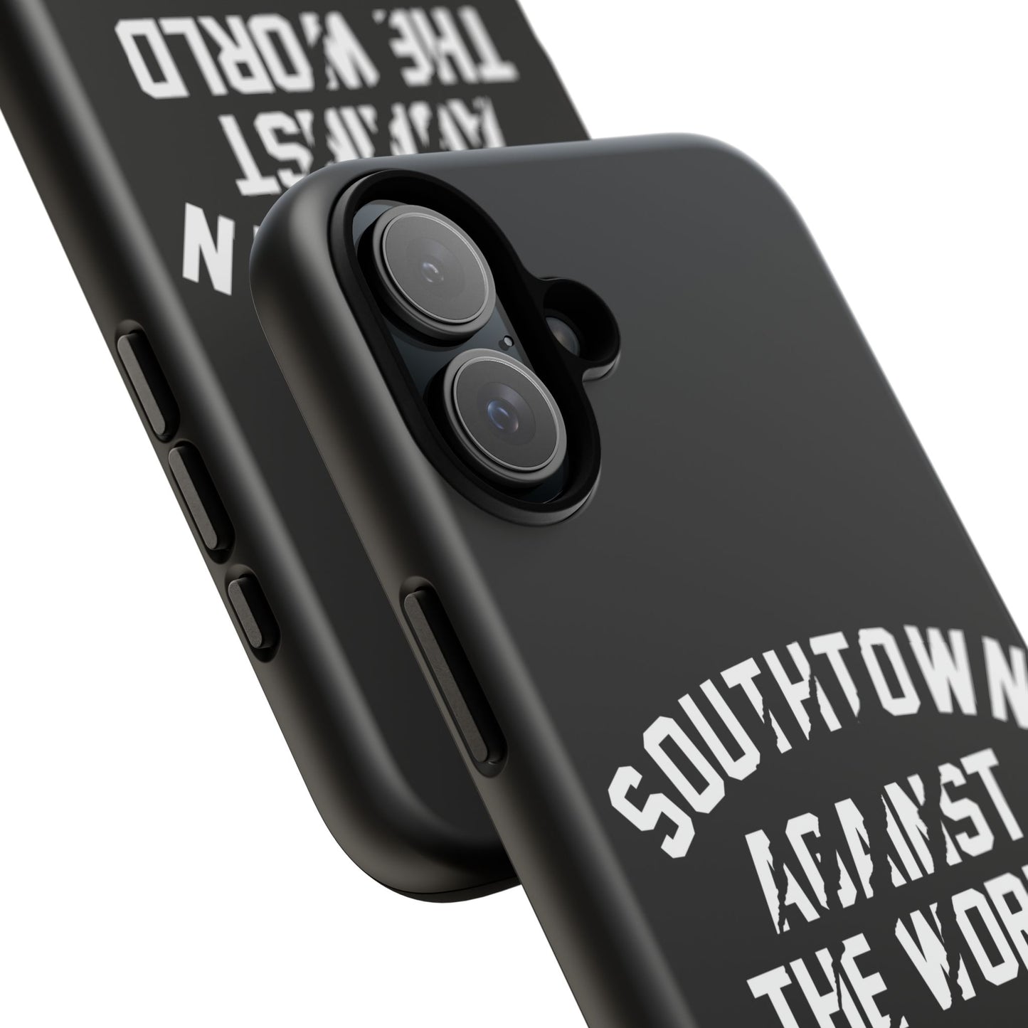 Southtown Against The World Tough Phone Case