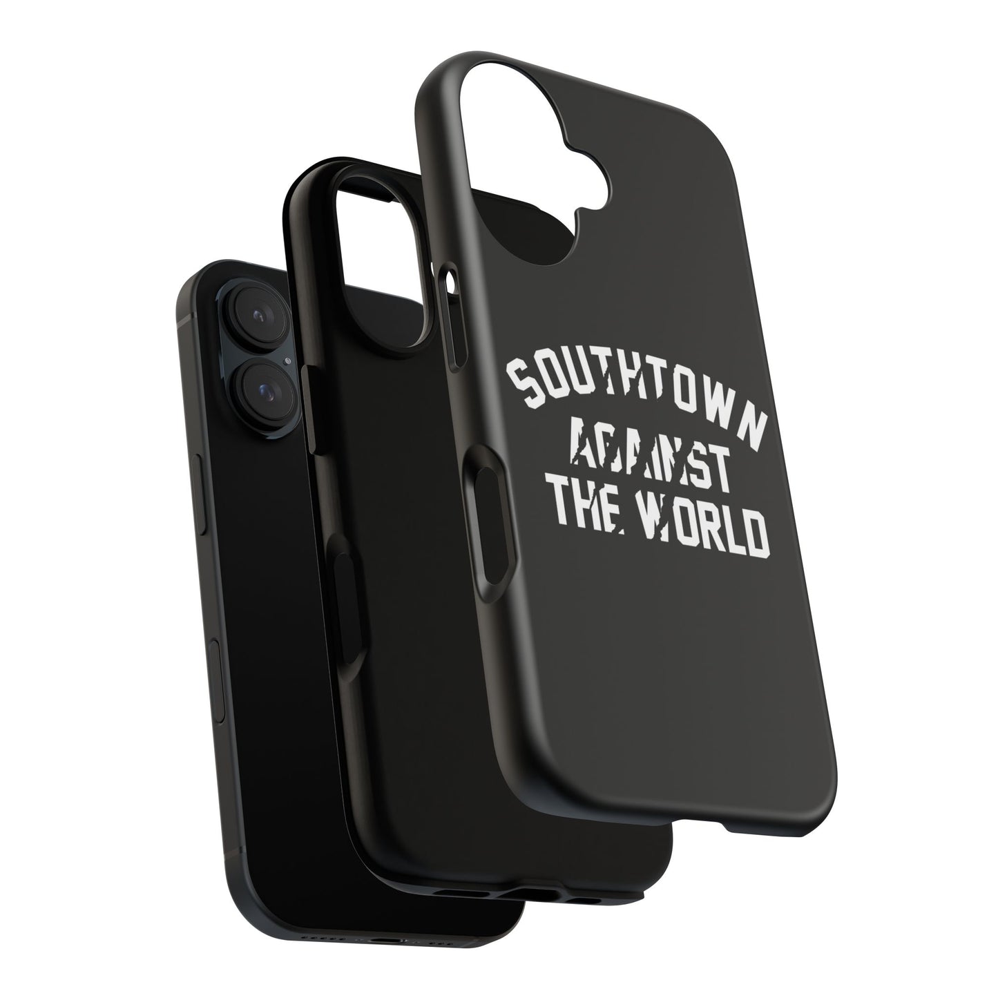 Southtown Against The World Tough Phone Case