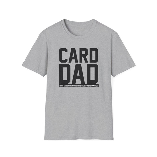 Card Dad T-Shirt