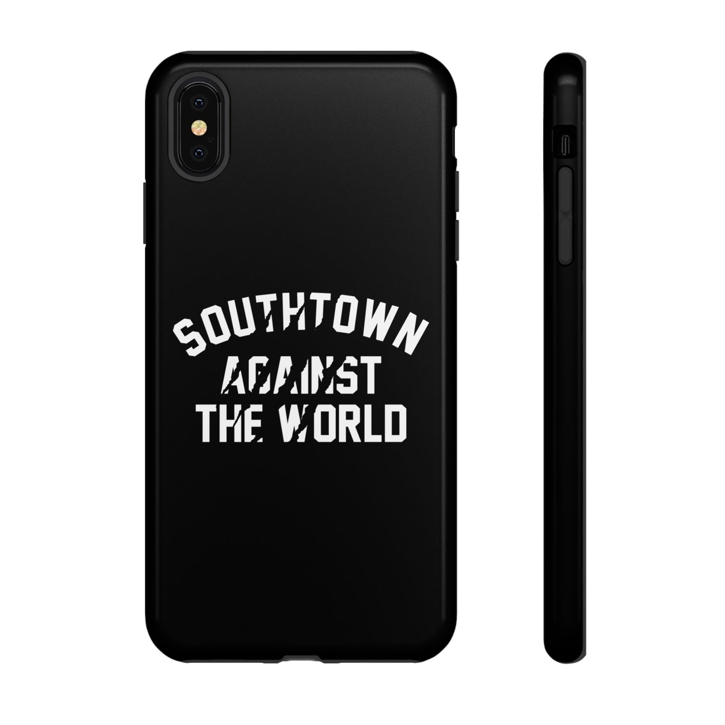 Southtown Against The World Tough Phone Case