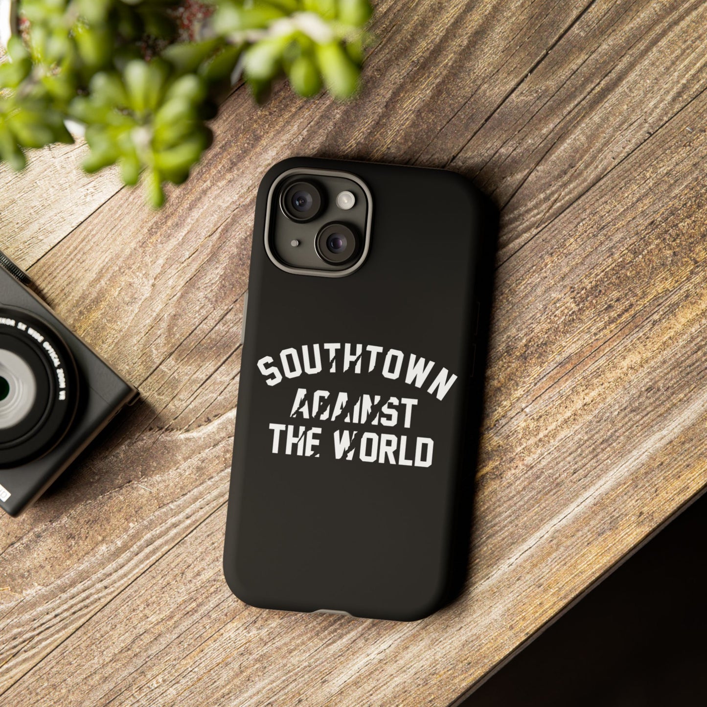 Southtown Against The World Tough Phone Case